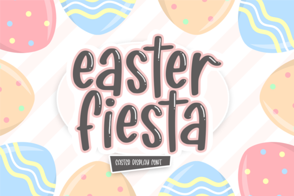Easter Fiesta Font for Vibrant Editorial Design