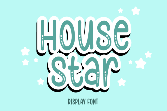 House Star: A Friendly Display Font for Web Design