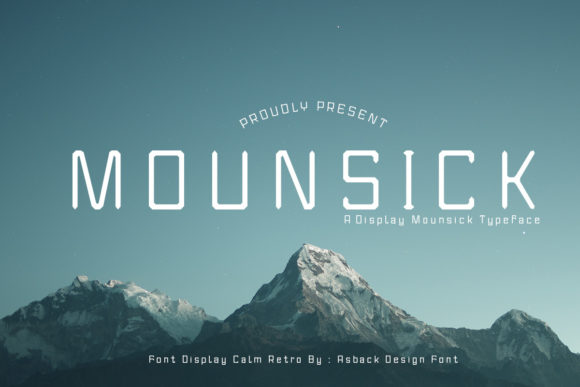 Mountsick: A Modern Font for Strong Branding