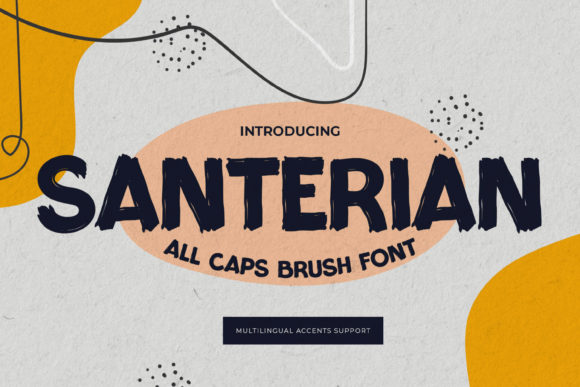 Santerian: A Cool Brushed Display Font for Modern Branding