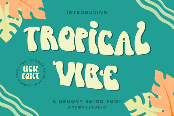 Tropical Vibe Font Review for Branding Projects